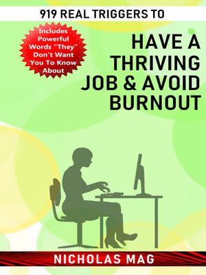 cover image of 919 Real Triggers to Have a Thriving Job & Avoid Burnout